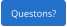 Questons?