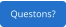 Questons?
